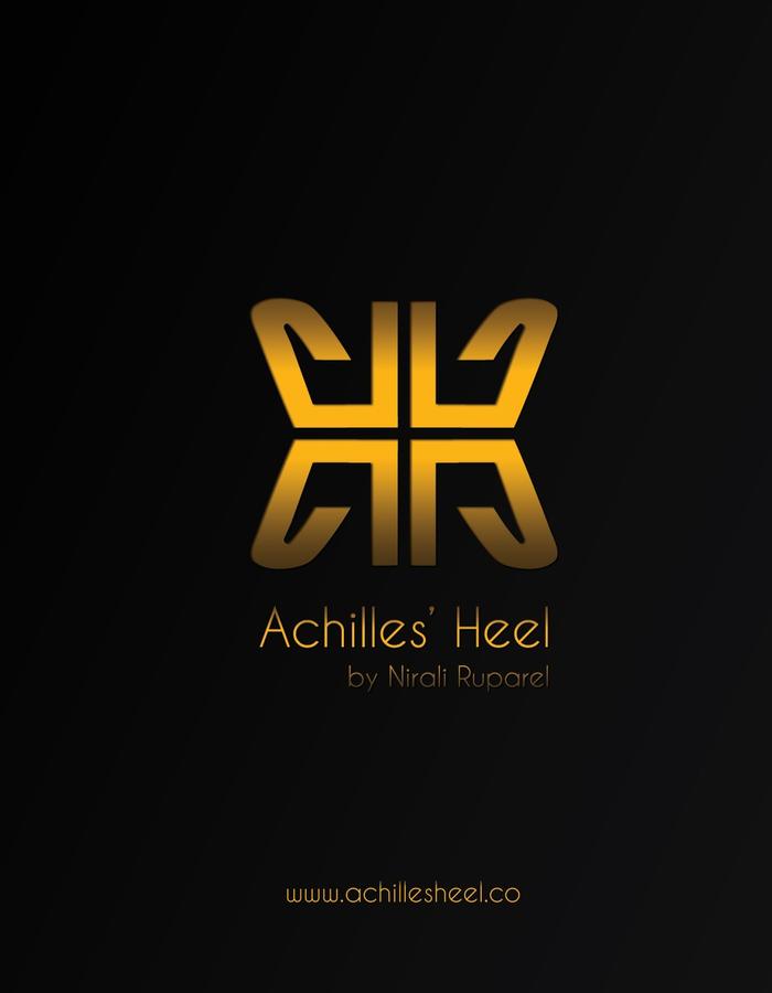 ACHILLES' HEEL by NIRALI RUPAREL | NOT 